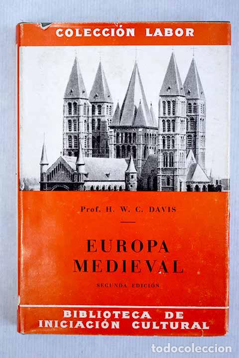 Libros: Europa medieval: Davis, H. W. C..- Davis, H. W. C. - Foto 1