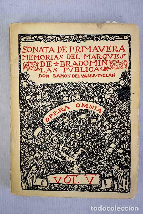 Libros: Sonata de primavera: memorias del marqu&eacute;s de Bradom&iacute;n.- Valle-Incl&aacute;n, Ram&oacute;n del