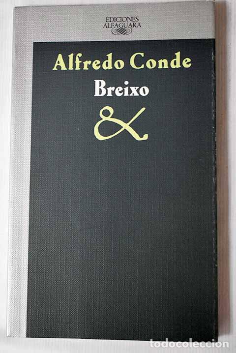 Libros: Breixo: Conde, Alfredo.- Conde, Alfredo - Foto 1