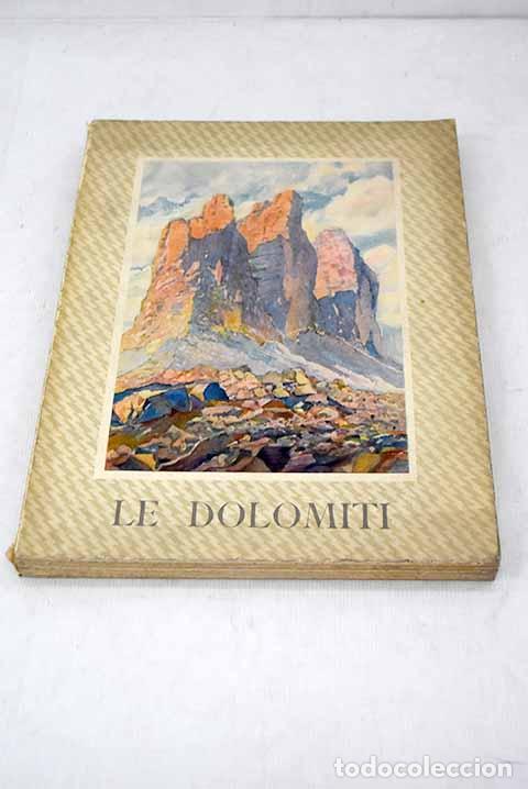 Libros: Le Dolomiti: : Istituto Geografico De Agostini. - Foto 1