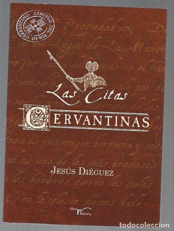 Libros: CITAS CERVANTINAS - LAS - DIEGUEZ, JESUS - Foto 1