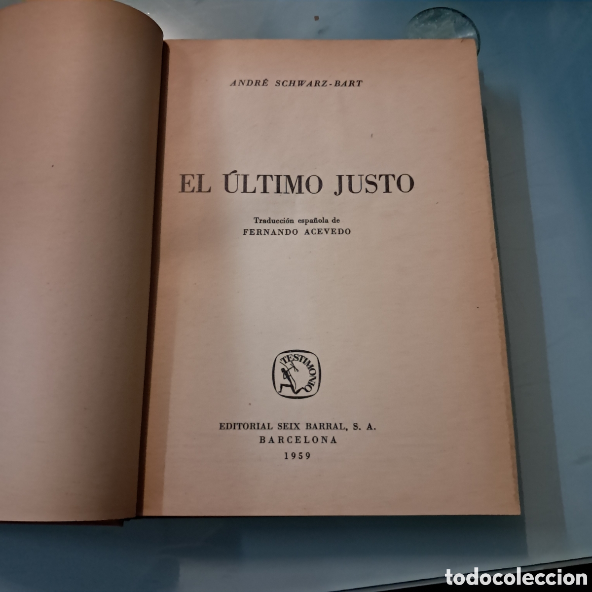 Libros: Andre Schwarz Bart, El ultimo justo Seix Barral 1959 - Foto 2