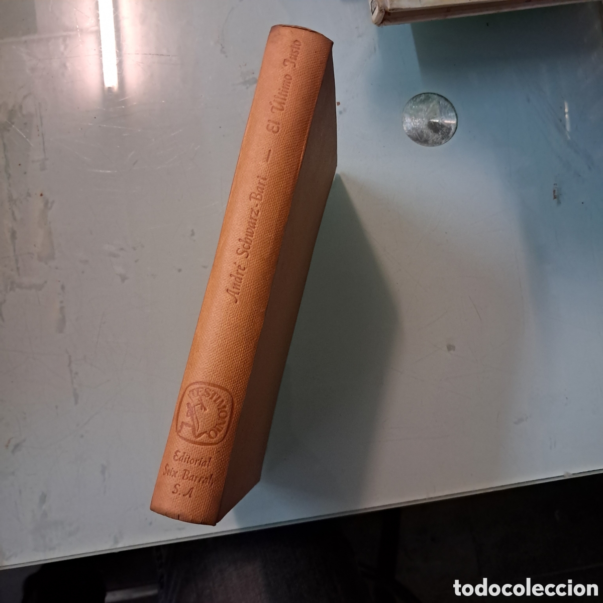Libros: Andre Schwarz Bart, El ultimo justo Seix Barral 1959 - Foto 1