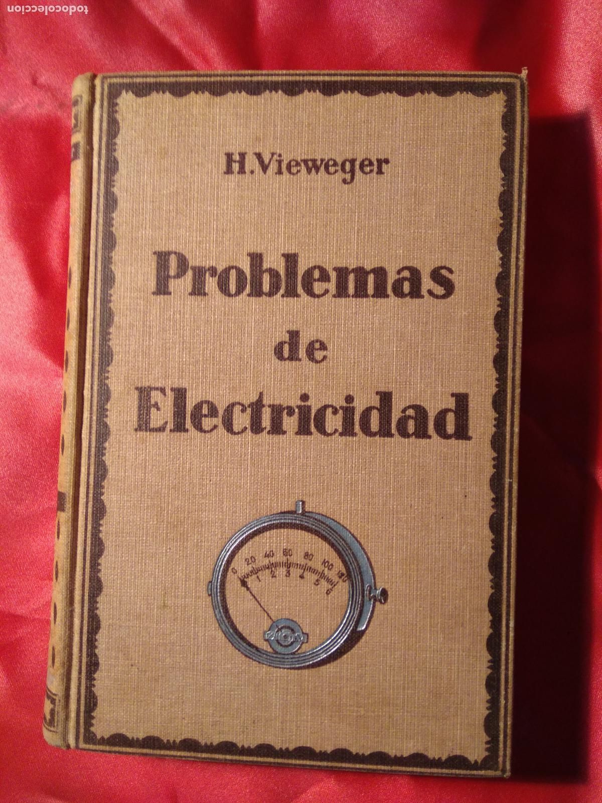 B&uuml;cher: Problemas de Electricidad H.Viewger L.36-1474