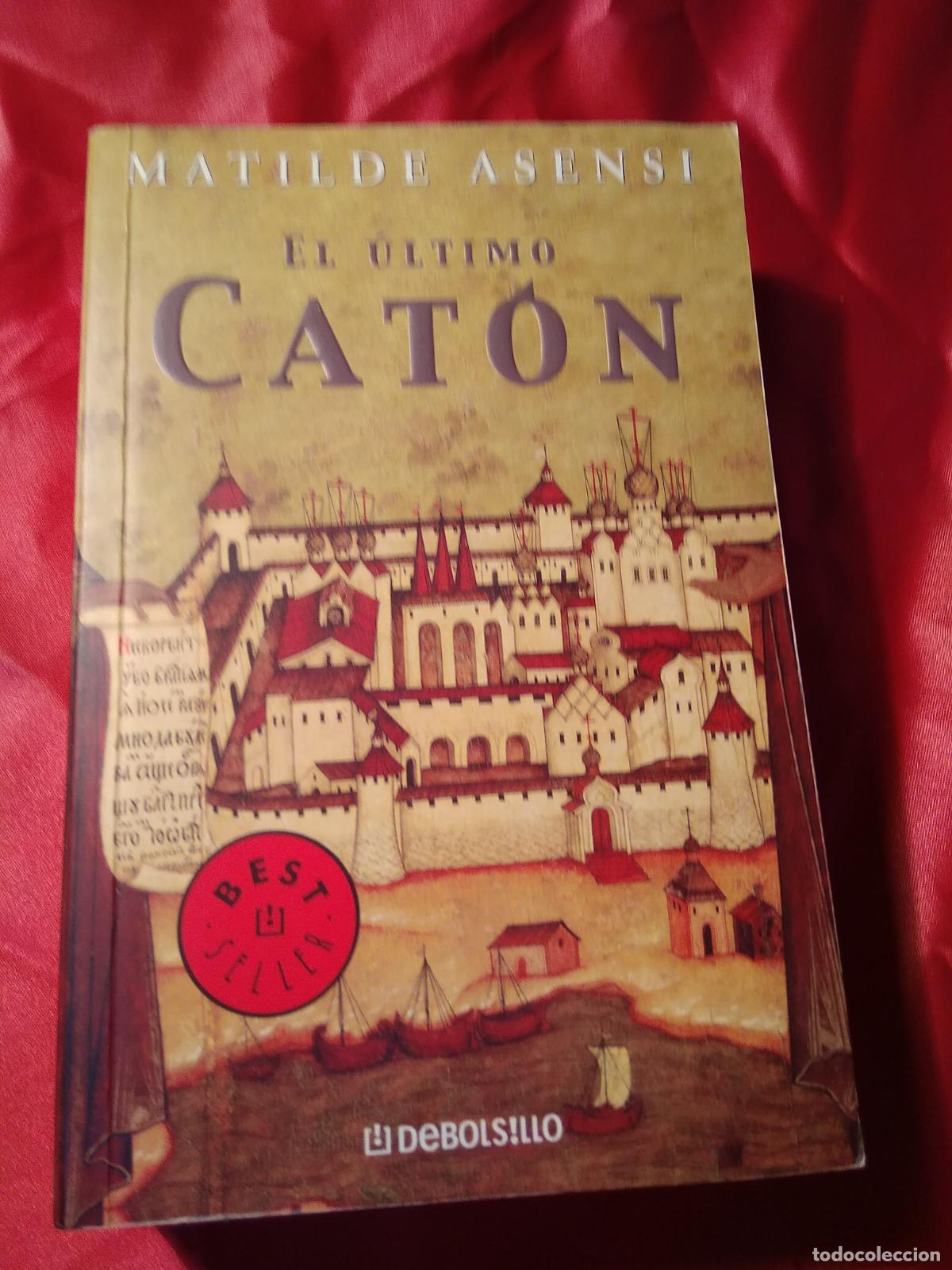 Libros: El &uacute;ltimo Cat&oacute;n Matilde Asensi L.36-1502 - Foto 1