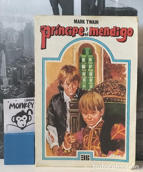 Libros: El pr&iacute;ncipe y el mendigo - Mark Twain