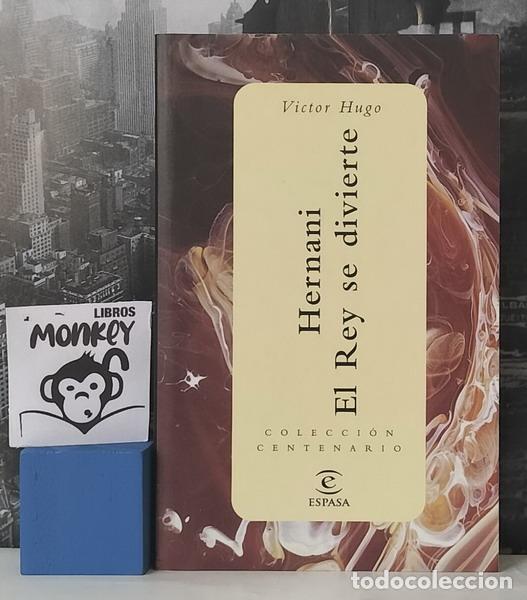 Libros: Hernani. El Rey se divierte - Victor Hugo - Foto 1