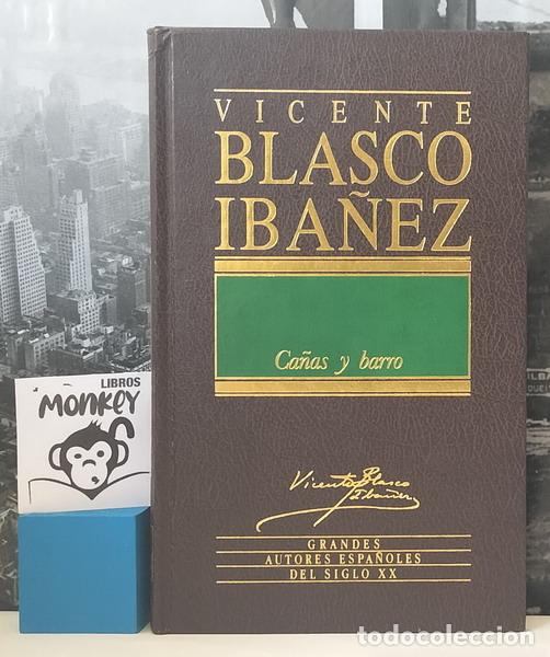 Libros: Ca&ntilde;as y barro - Vicente Blasco Ib&aacute;&ntilde;ez - Foto 1