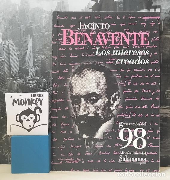 Libros: Los intereses creados - Jacinto Benavente - Foto 1