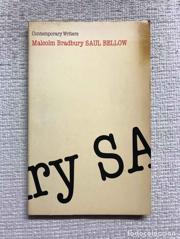 Libros: Saul Bellow. Contemporary writers - Malcolm Bradbury - Foto 1