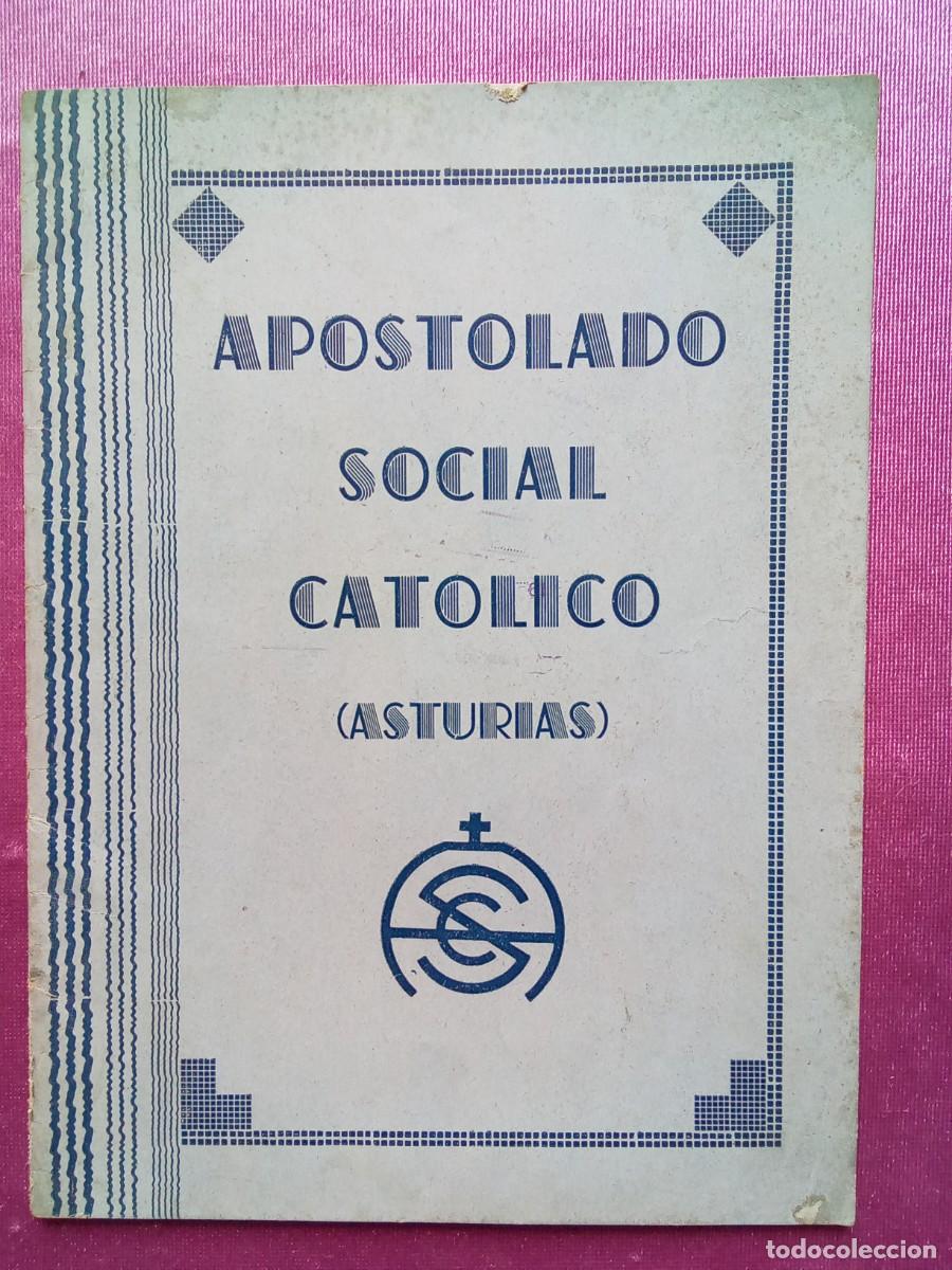 Libros: APOSTOLADO SOCIAL CATOLICO ASTURIAS.E/1/2/4 - Foto 1