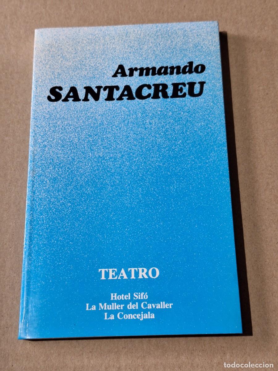 Libros: Armando Santacreu . Teatro . Hotel Sif&oacute; . - Foto 1