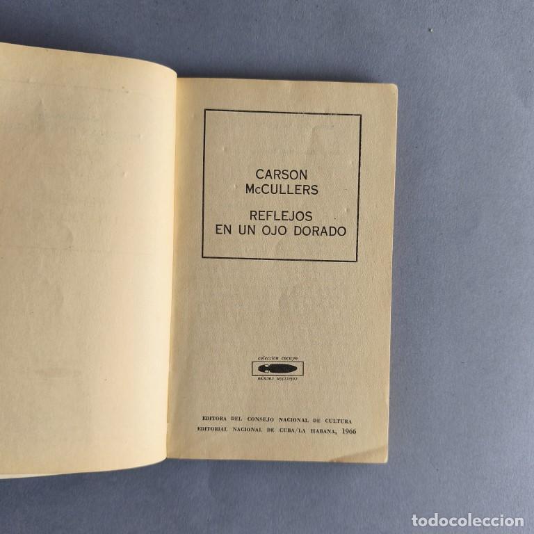Libros: Reflejos en un Ojo Dorado. - McCullers, Carson. / Ra&uacute;l Mart&iacute;nez. - Foto 2