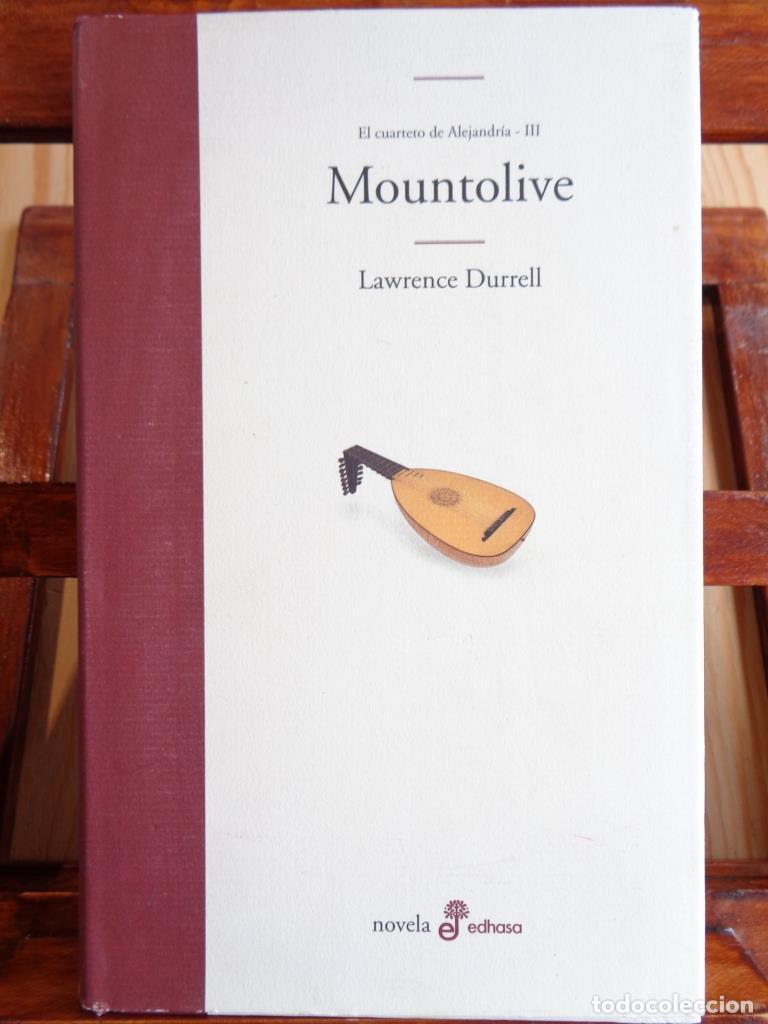 Libros: MOUNTOLIVE. El Cuarteto de Alejandr&iacute;a, III. - LAWRENCE DURRELL - Foto 1