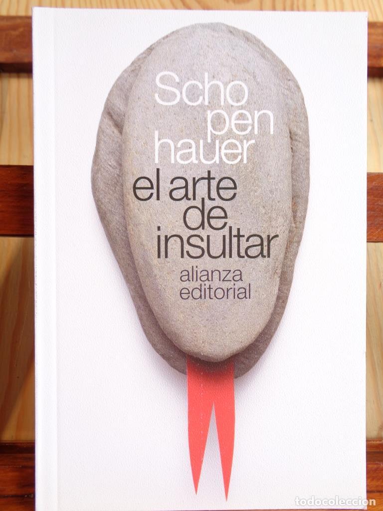 Libros: EL ARTE DE INSULTAR - ARTHUR SCHOPENHAUER - Foto 1