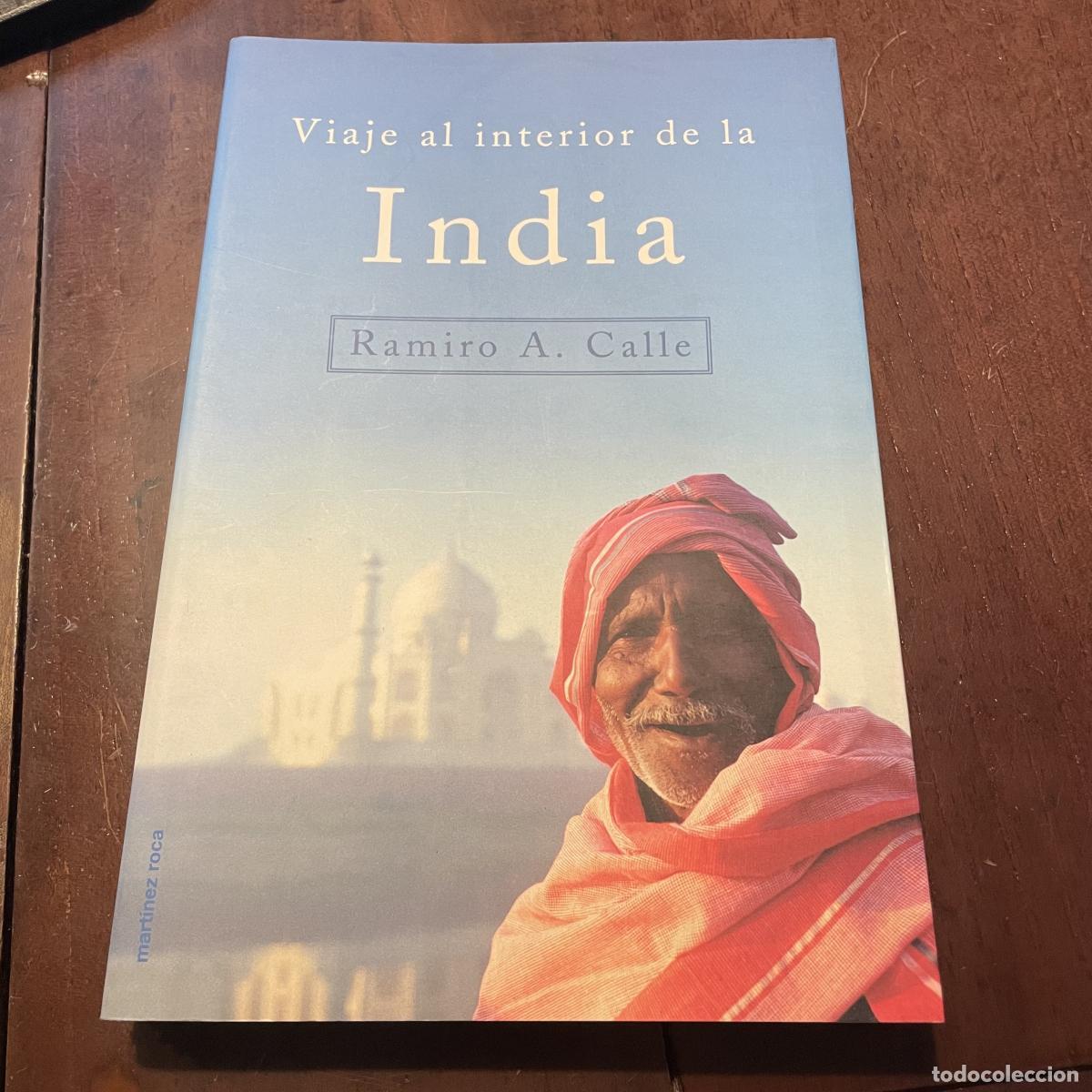 Libros: Viaje al interior de la India - Ramiro Calle - Foto 1