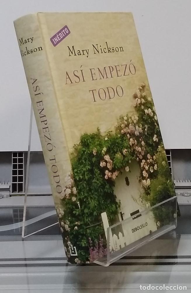 Libros: As&iacute; empez&oacute; todo - Mary Nickson - Foto 1