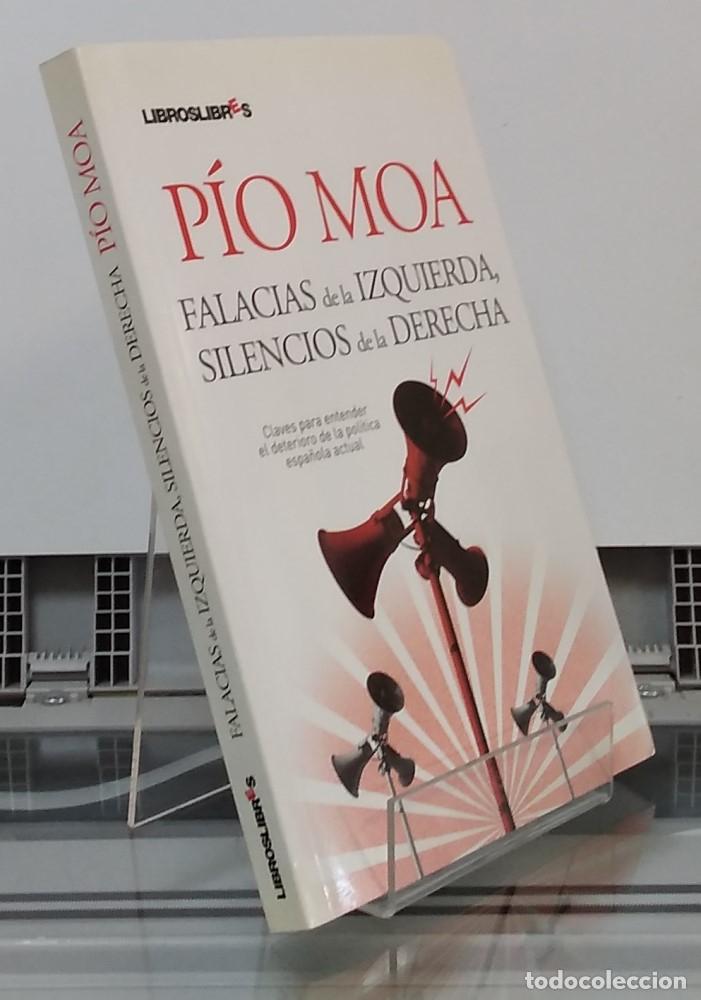 Libros: Falacias de la izquierda, silencios de la derecha - P&iacute;o Moa - Foto 1