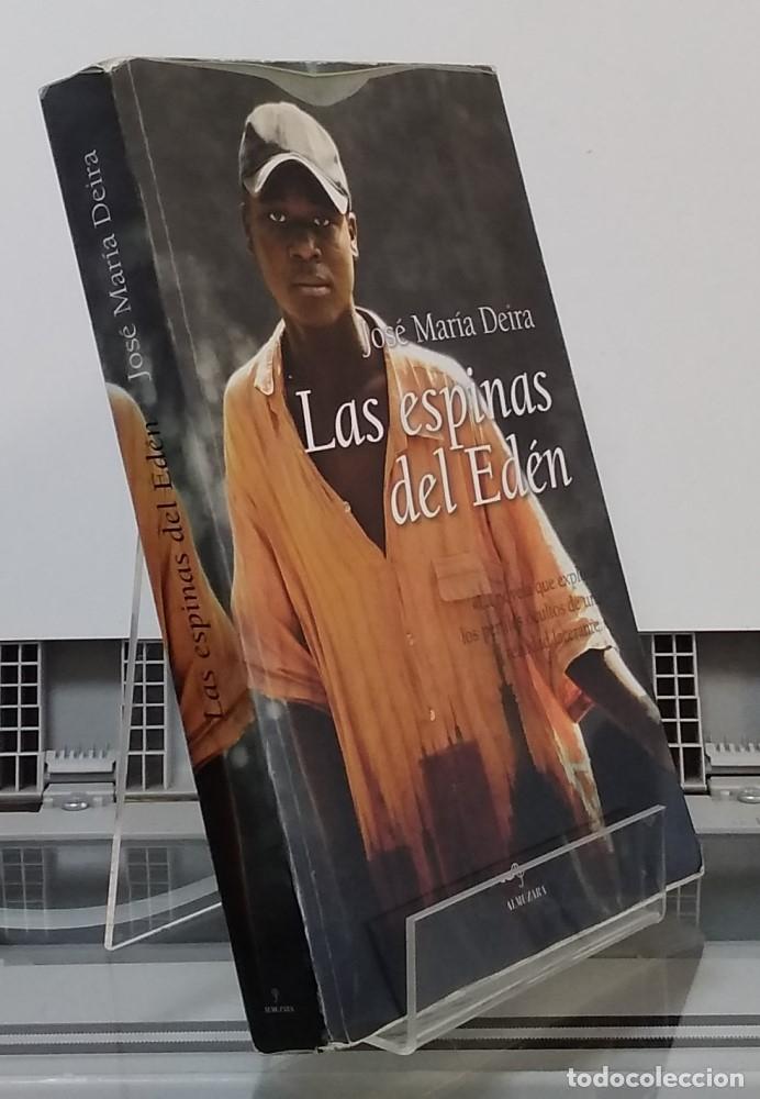 Libros: Las espinas del Ed&eacute;n - Jos&eacute; Mar&iacute;a Deira - Foto 1