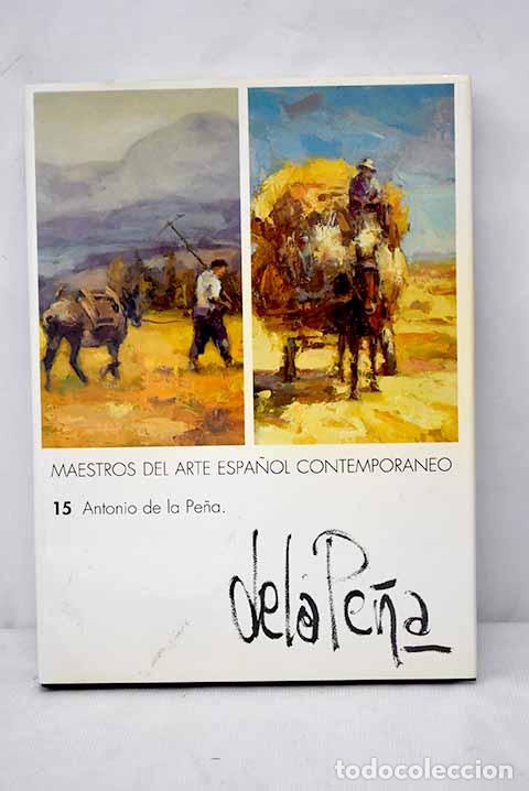 Libros: Antonio de la Pe&ntilde;a: Pe&ntilde;a, Antonio de la.- Pe&ntilde;a, Antonio de la - Foto 1
