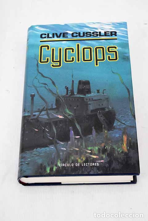 Libros: Cyclops: Cussler, Clive.- Cussler, Clive - Foto 1