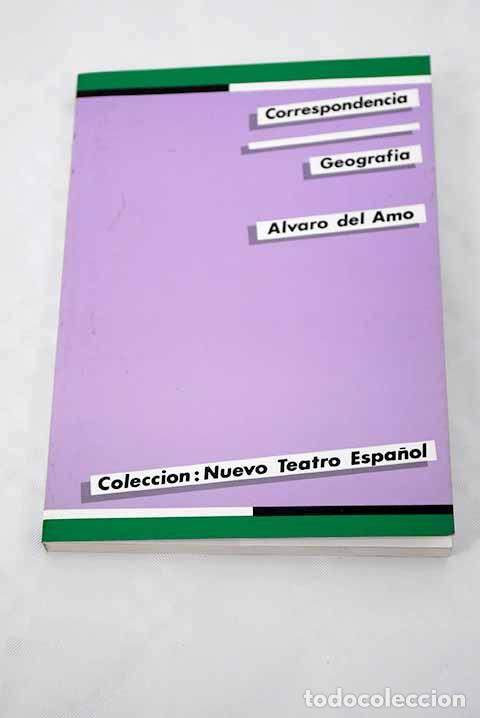 Libros: Correspondencia: Geograf&iacute;a.- Amo, &Aacute;lvaro del - Foto 1