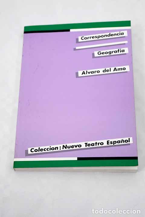 Libros: Correspondencia: Geograf&iacute;a.- Amo, &Aacute;lvaro del - Foto 1