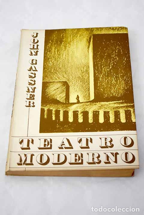 Libros: Teatro moderno: Gassner, John.- Gassner, John - Foto 1