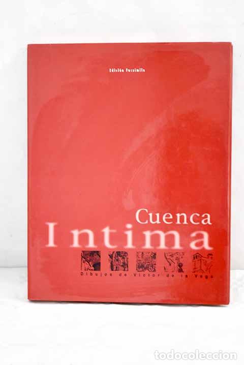 Libros: Cuenca &iacute;ntima: Vega, V&iacute;ctor de la.- Vega, V&iacute;ctor de la - Foto 1
