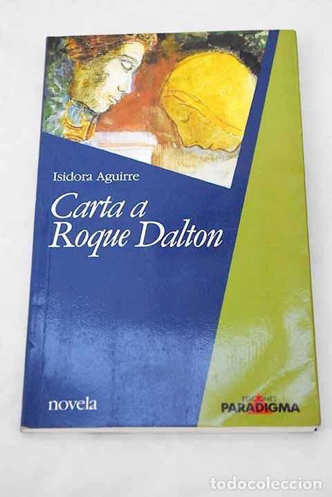 Libros: Carta a Roque Dalton.- Aguirre, Isadora - Foto 1