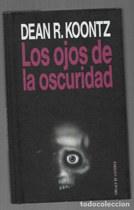 Libros: OJOS DE LA OSCURIDAD - LOS - KOONTZ, DEAN R. - Foto 1