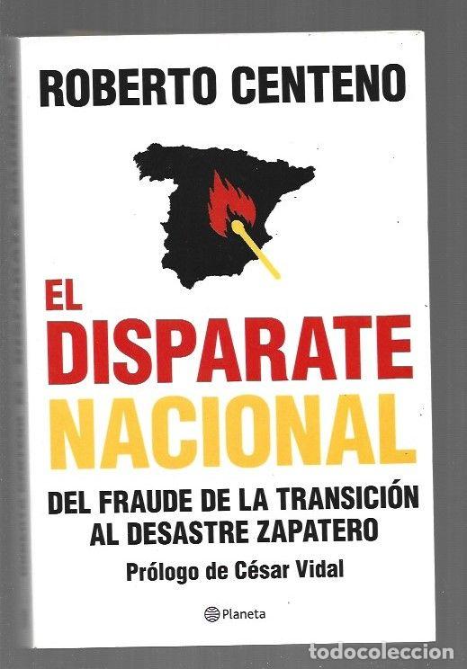 Libros: DISPARATE NACIONAL - EL - CENTENO, ROBERTO - Foto 1