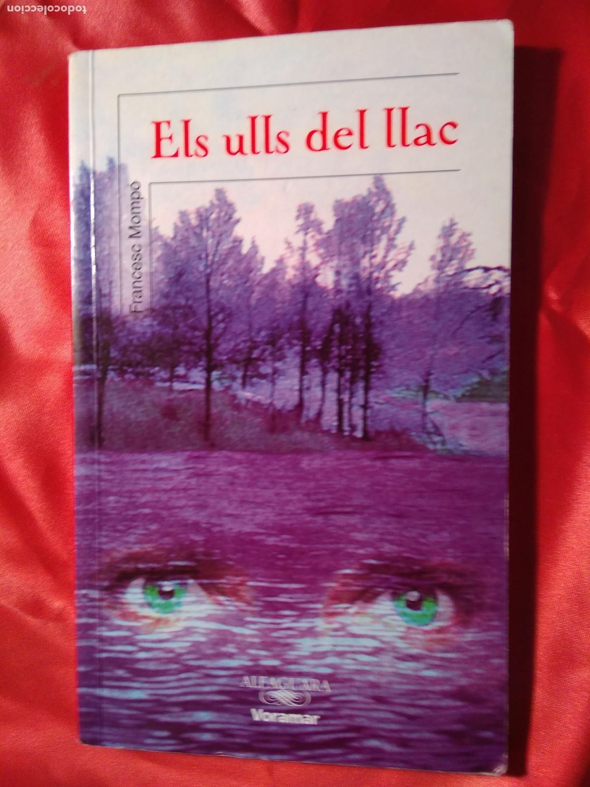 Libros: Els ulls del llac Francesc Momp&oacute; L.17332-874 - Foto 1
