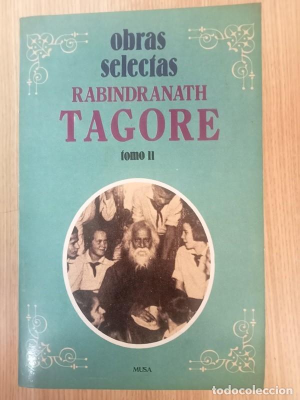 Libros: Obras Selectas Tagore Tomo II Rabindranath - Foto 1