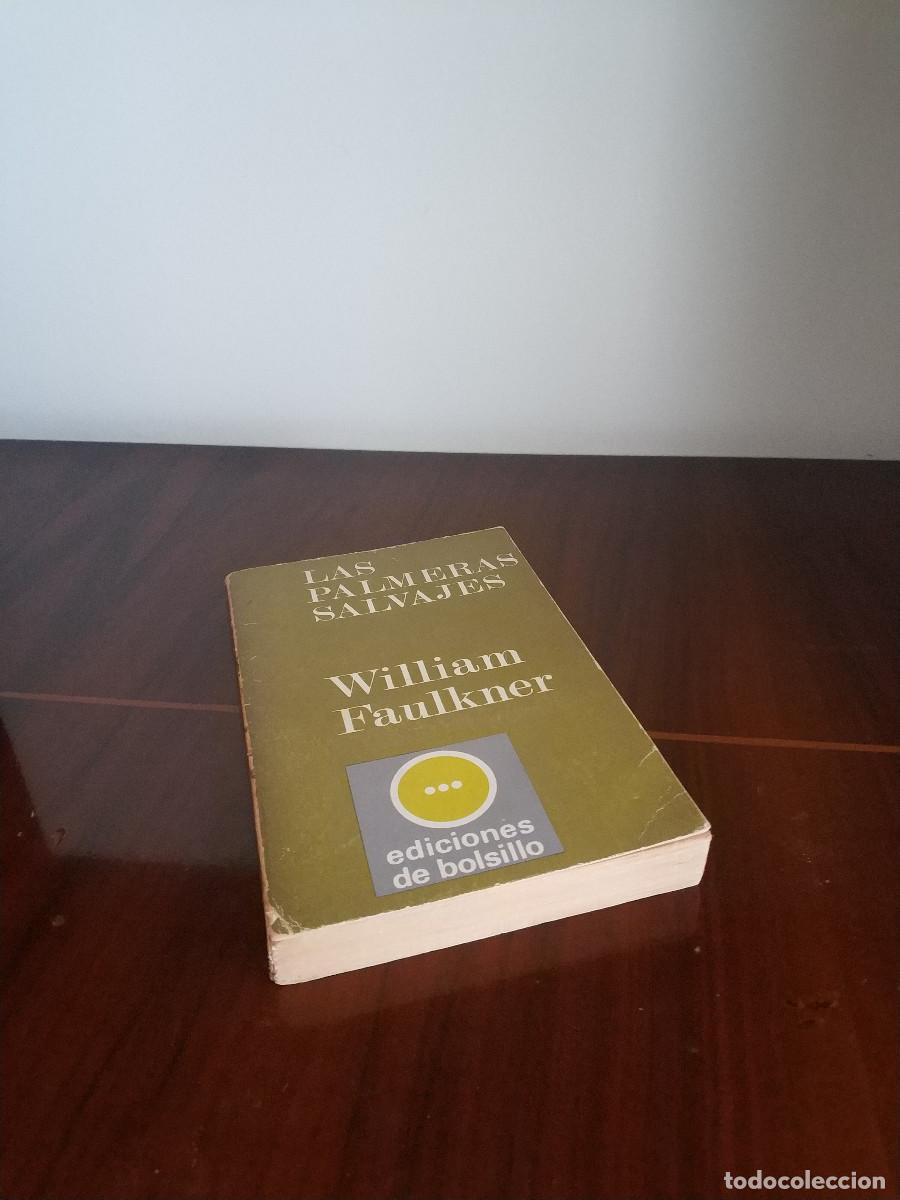 Libros: WILLIAM FAULKNER LAS PALMERAS SALVAJES - Foto 1