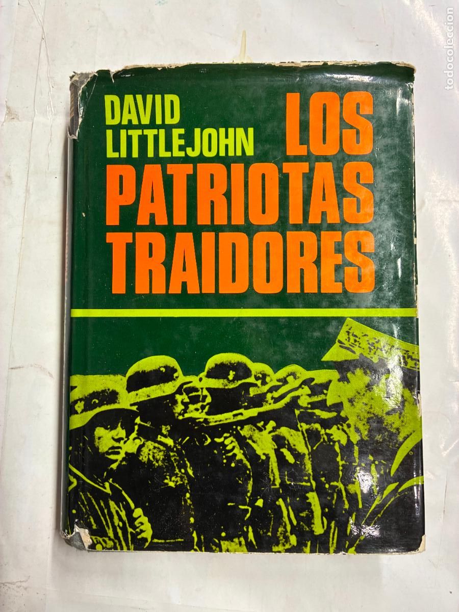 Libros: LOS PATRIOTAS TRAIDORES. - DAVID LITTLEJOHN. - Foto 1