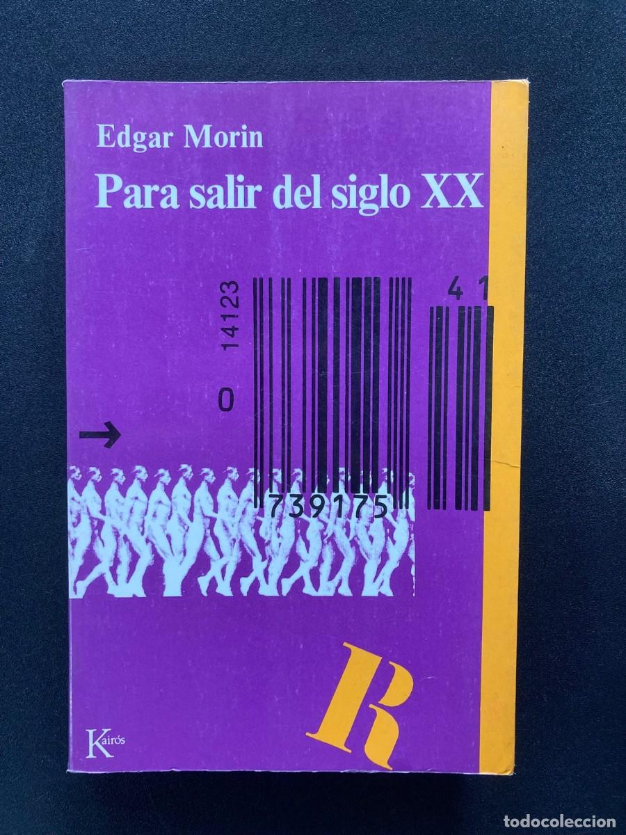 Libros: Edgar Morin - Para salir del siglo XX - Foto 1