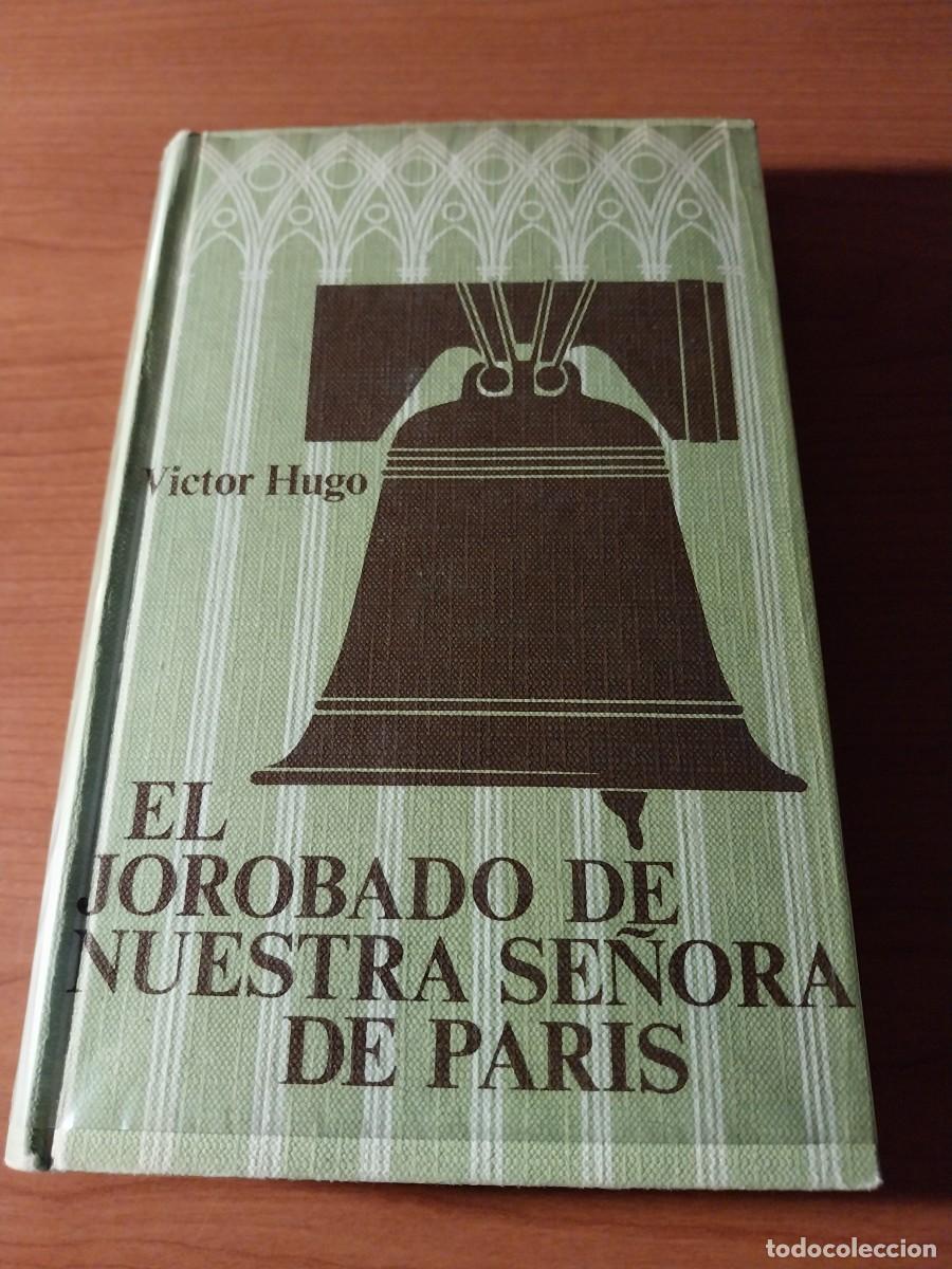 Libros: V&iacute;ctor Hugo. El Jorobado de Nuestra Se&ntilde;ora de Par&iacute;s - Foto 1