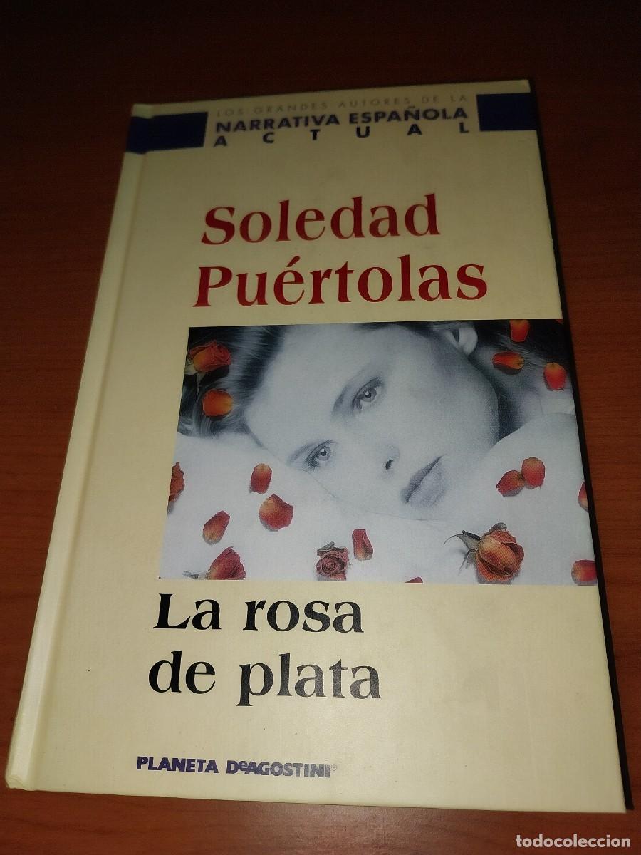 Libros: Soledad Pu&eacute;rtolas. La rosa de plata - Foto 1