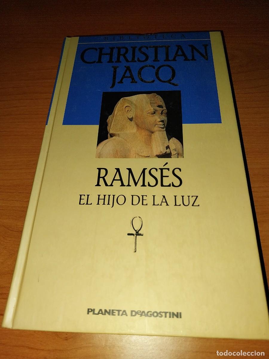 Libros: Christian Jacq. Rams&eacute;s, el hijo de la luz - Foto 1
