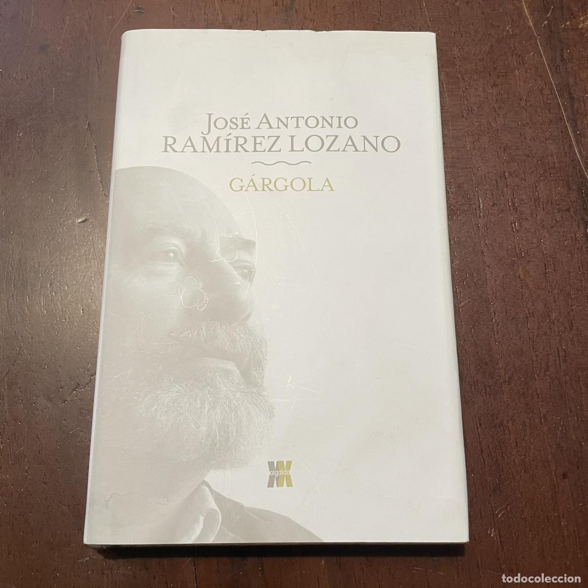 Libros: G&aacute;rgola - Jos&eacute; Antonio Ram&iacute;rez Lozano - Foto 1