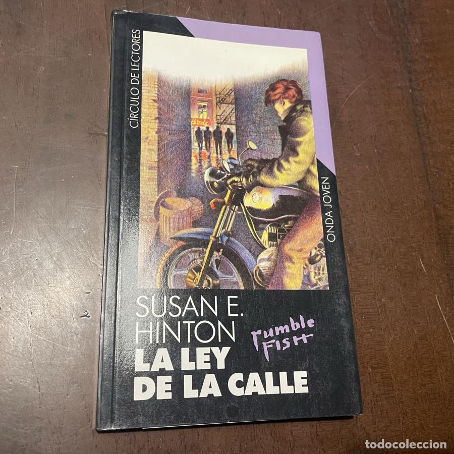 Libros: La ley de la calle - Susan E. Hinton - Foto 1