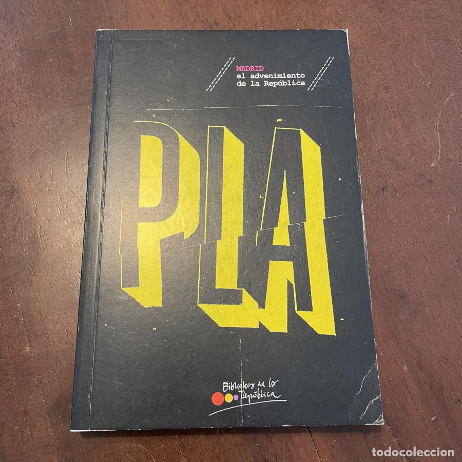 Libros: Madrid el advenimiento de la Rep&uacute;blica - Josep Pla - Foto 1