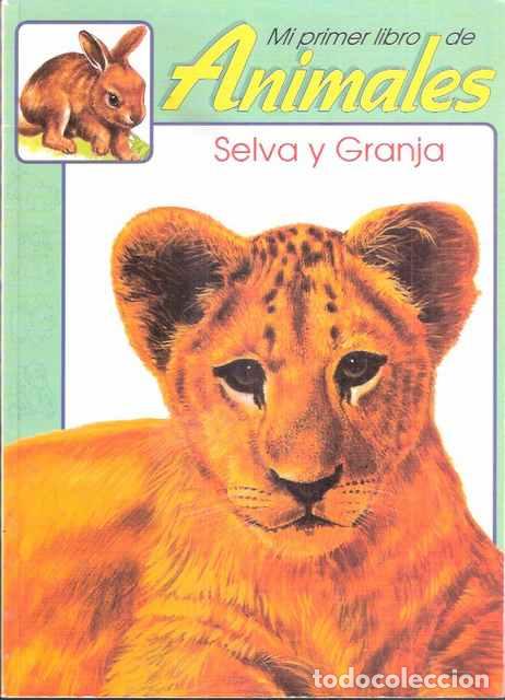 Libros: Mi primer libro de animales. Selva y granja - El editor - Foto 1