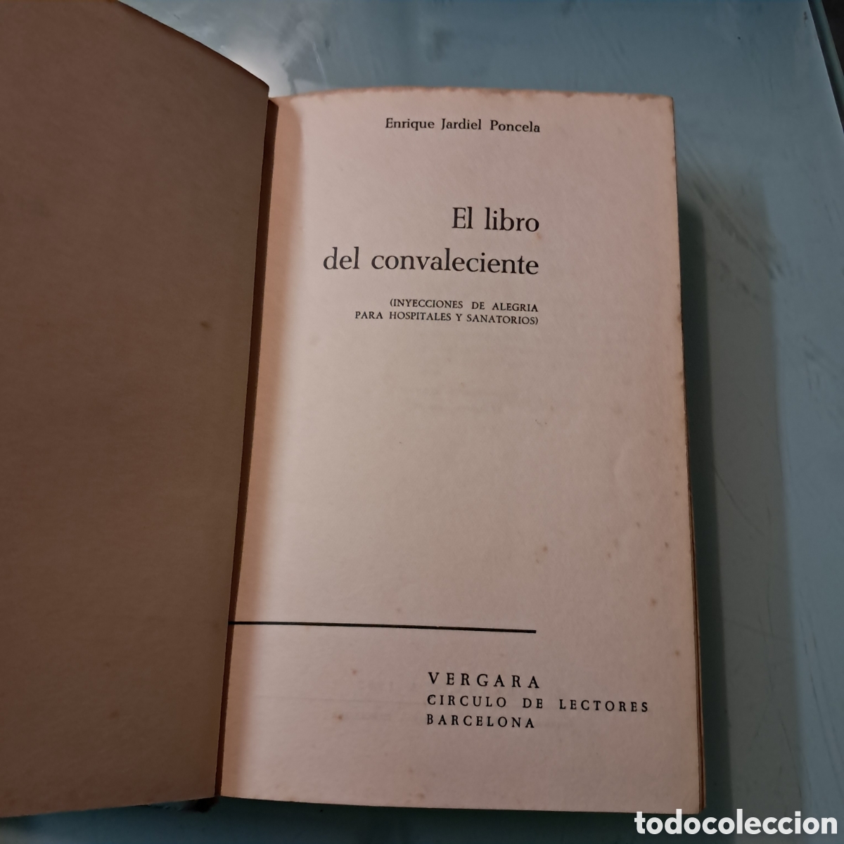 Libros: Enrique Jardiel Poncela,El libro del convaleciente, Vergara - Foto 2
