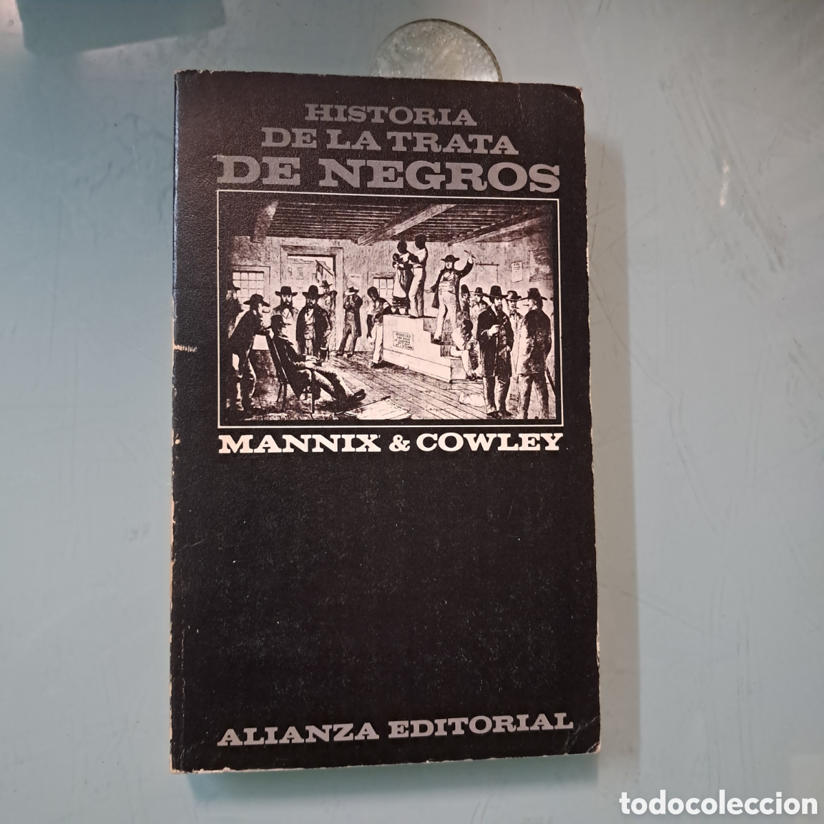 Libros: Historia de la trata de negros,.Alianza ed - Foto 1