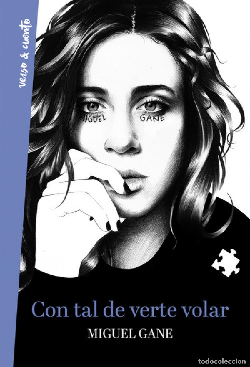 Libros: CON TAL DE VERTE VOLAR - GANE, MIGUEL - Foto 1