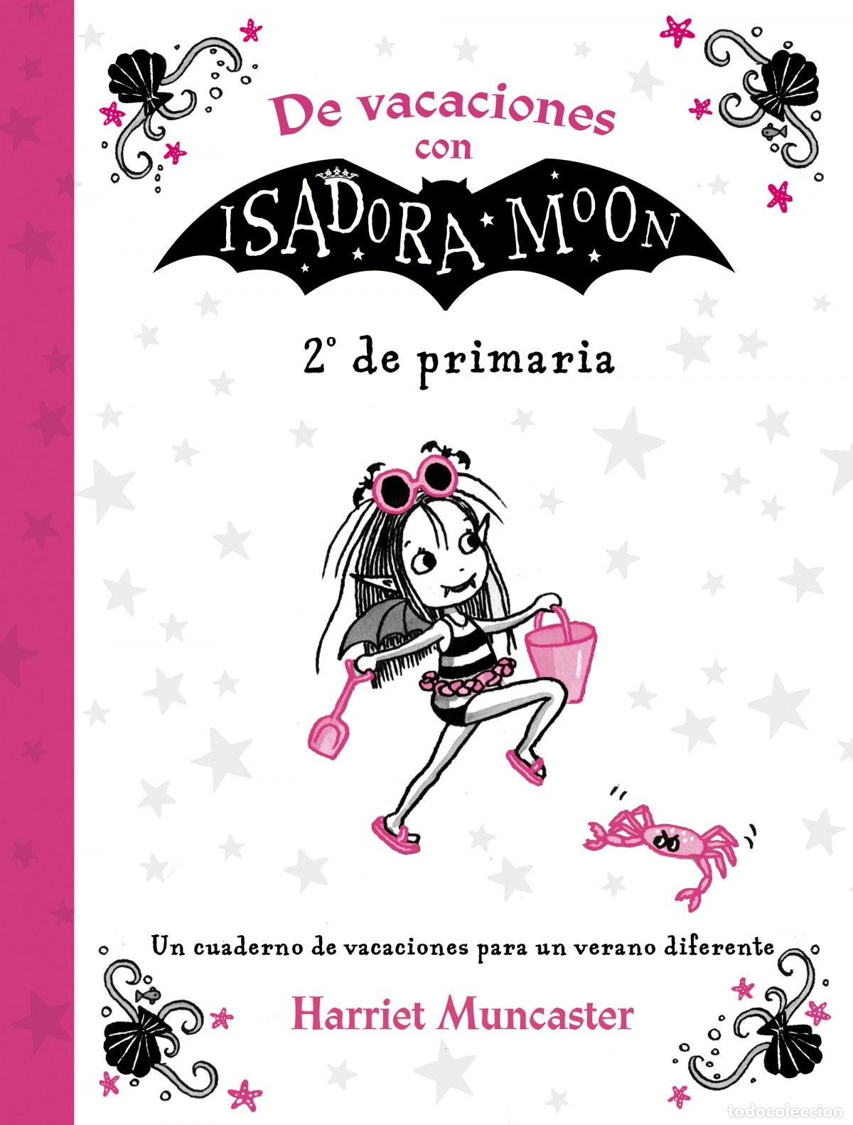 Libros: DE VACACIONES CON ISADORA MOON 2&ordm; DE PRIMARIA - MUNCASTER, HARRIET - Foto 1