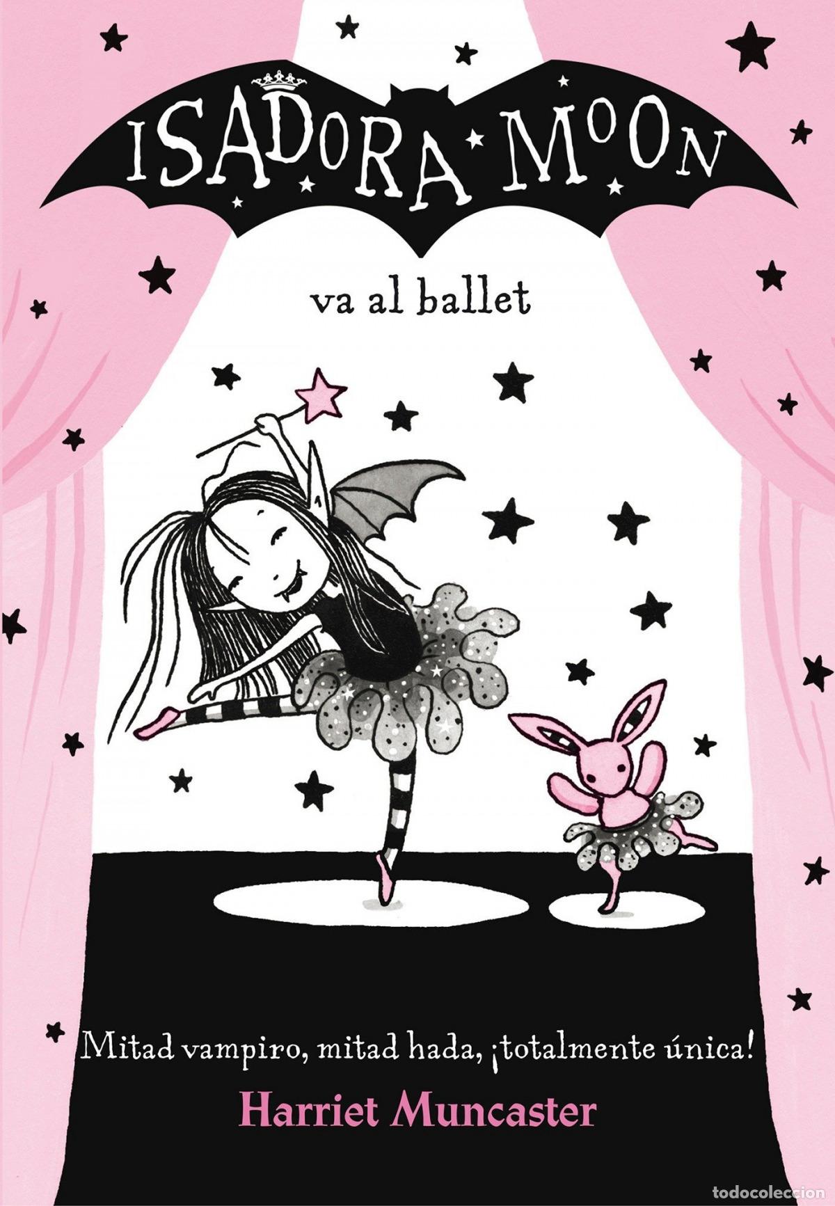 Libros: ISADORA MOON VA AL BALLET - MUNCASTER, HARRIET - Foto 1