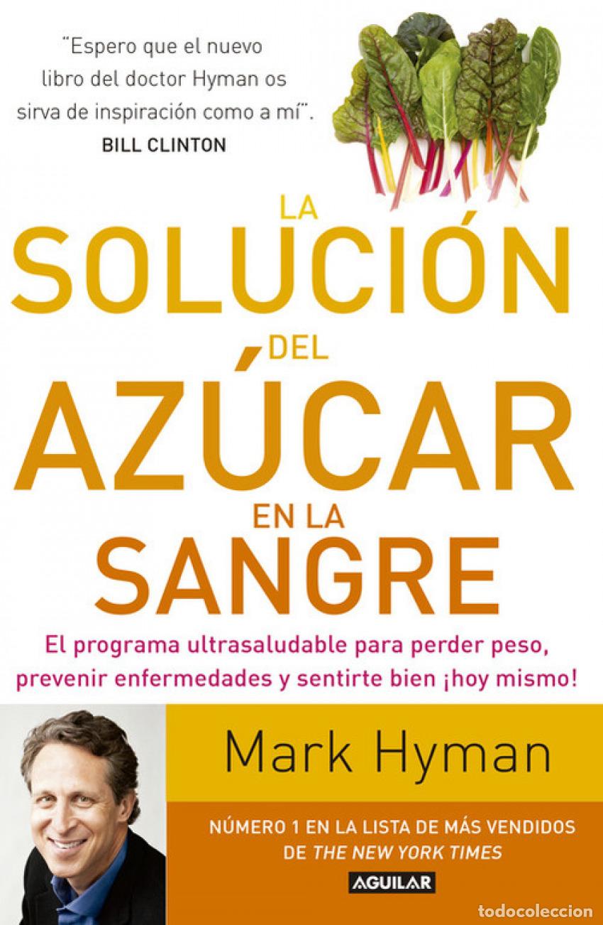 Libros: LA SOLUCI&Oacute;N DEL AZ&Uacute;CAR EN LA SANGRE - HYMAN, MARK - Foto 1